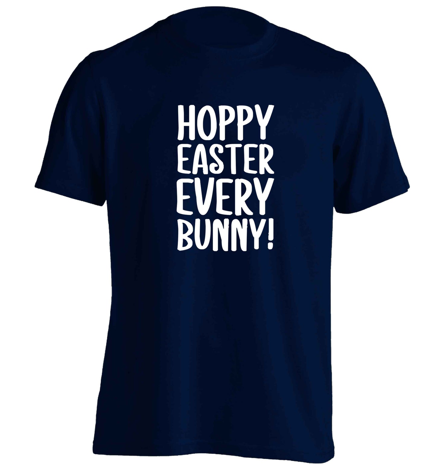 Hoppy Easter every bunny! adults unisex navy Tshirt 2XL