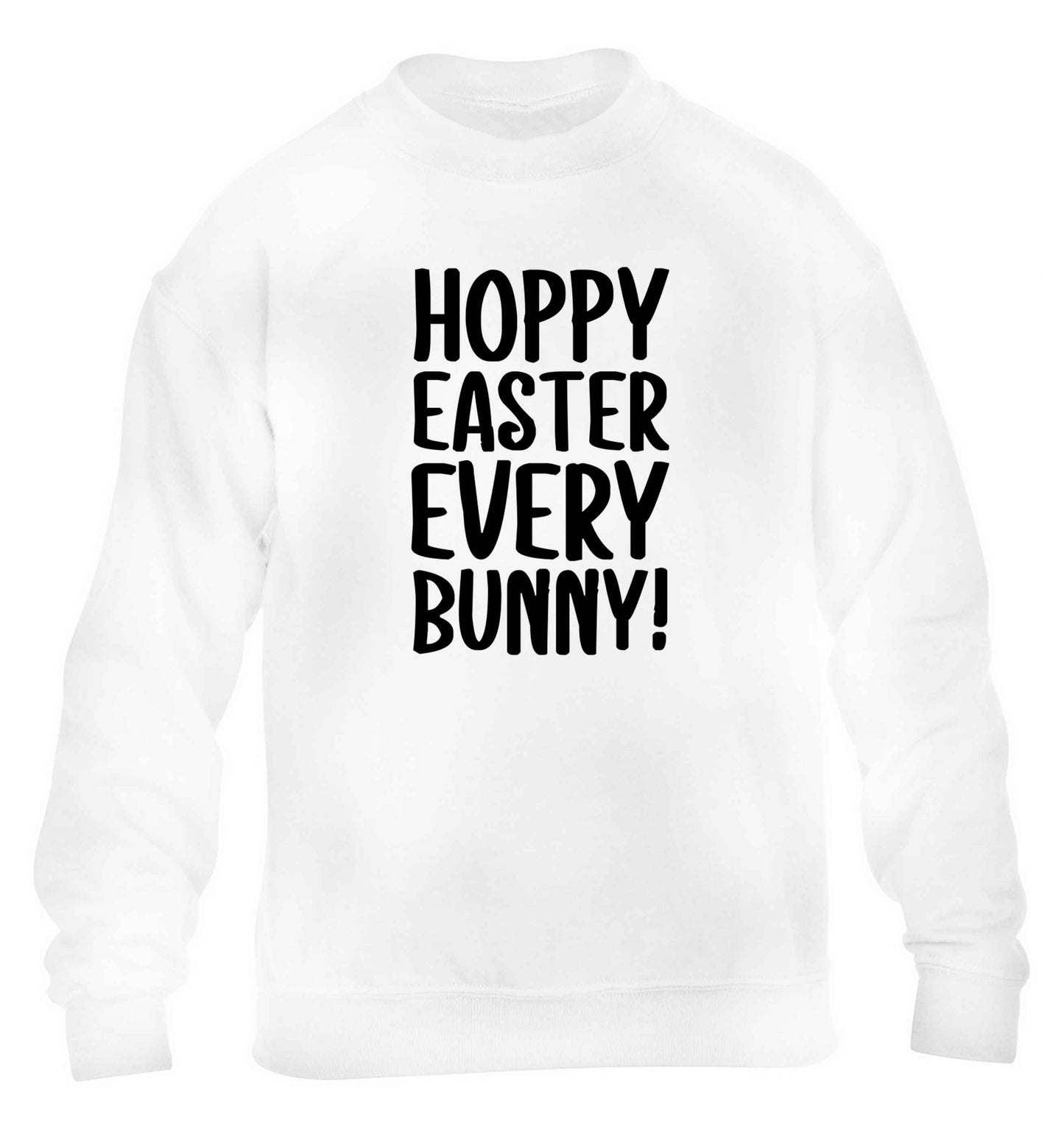 Hoppy Easter every bunny! children's white sweater 12-13 Years