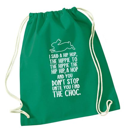 Don't stop until you find the choc green drawstring bag