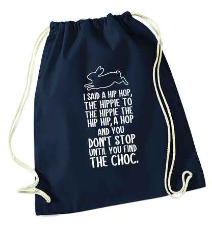 Don't stop until you find the choc navy drawstring bag