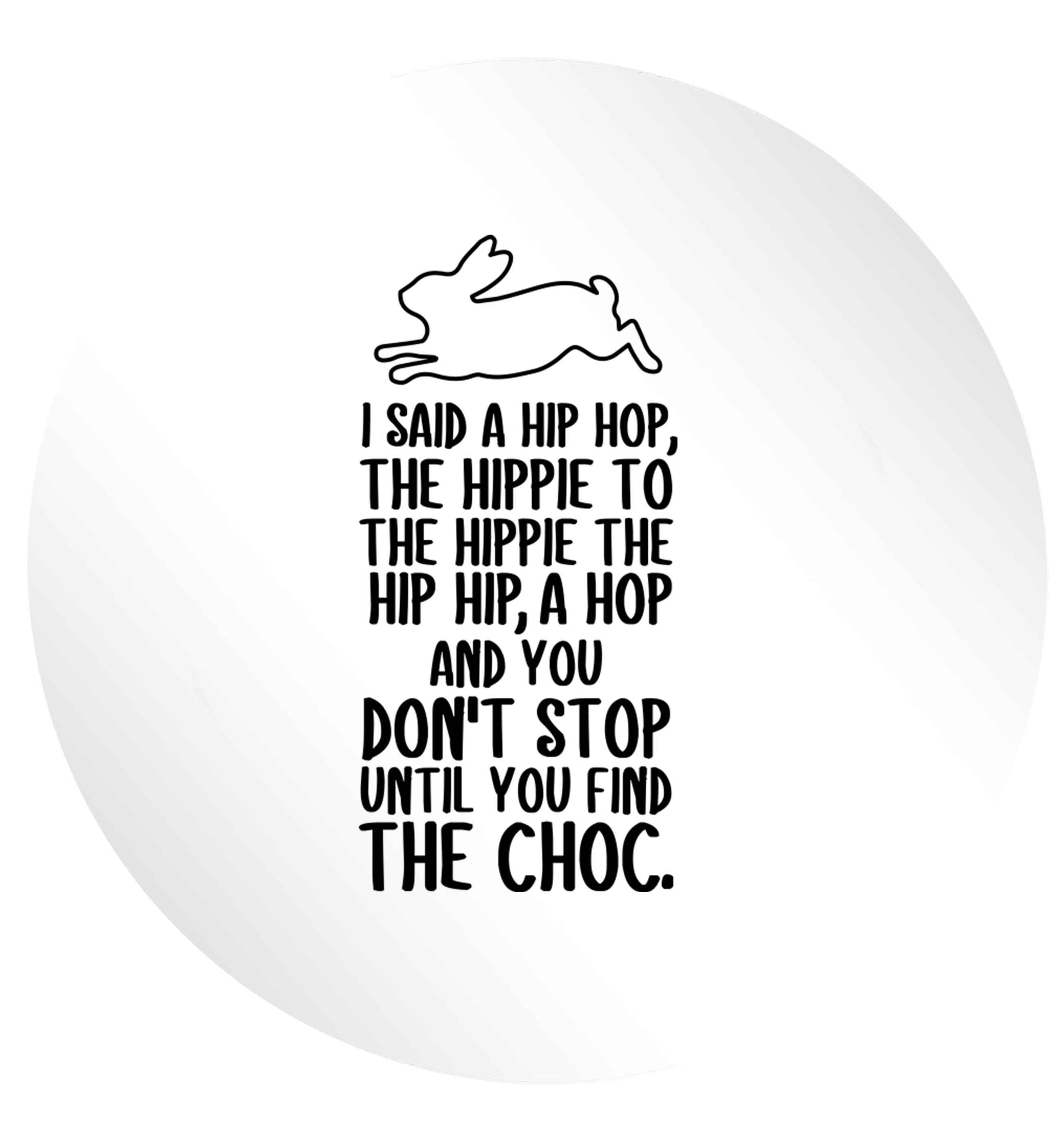 Don't stop until you find the choc 24 @ 45mm matt circle stickers