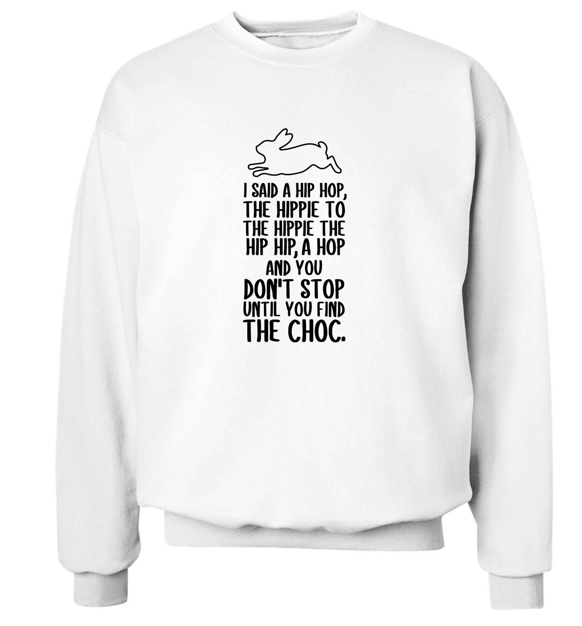 Don't stop until you find the choc adult's unisex white sweater 2XL