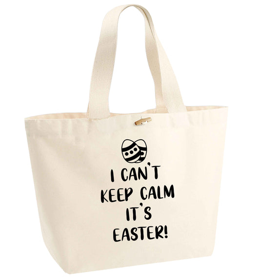 I can't keep calm it's Easter organic cotton premium tote bag with wooden toggle in natural