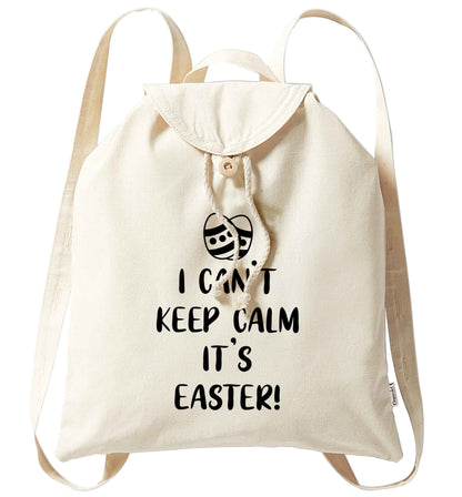 I can't keep calm it's Easter organic cotton backpack tote with wooden buttons in natural