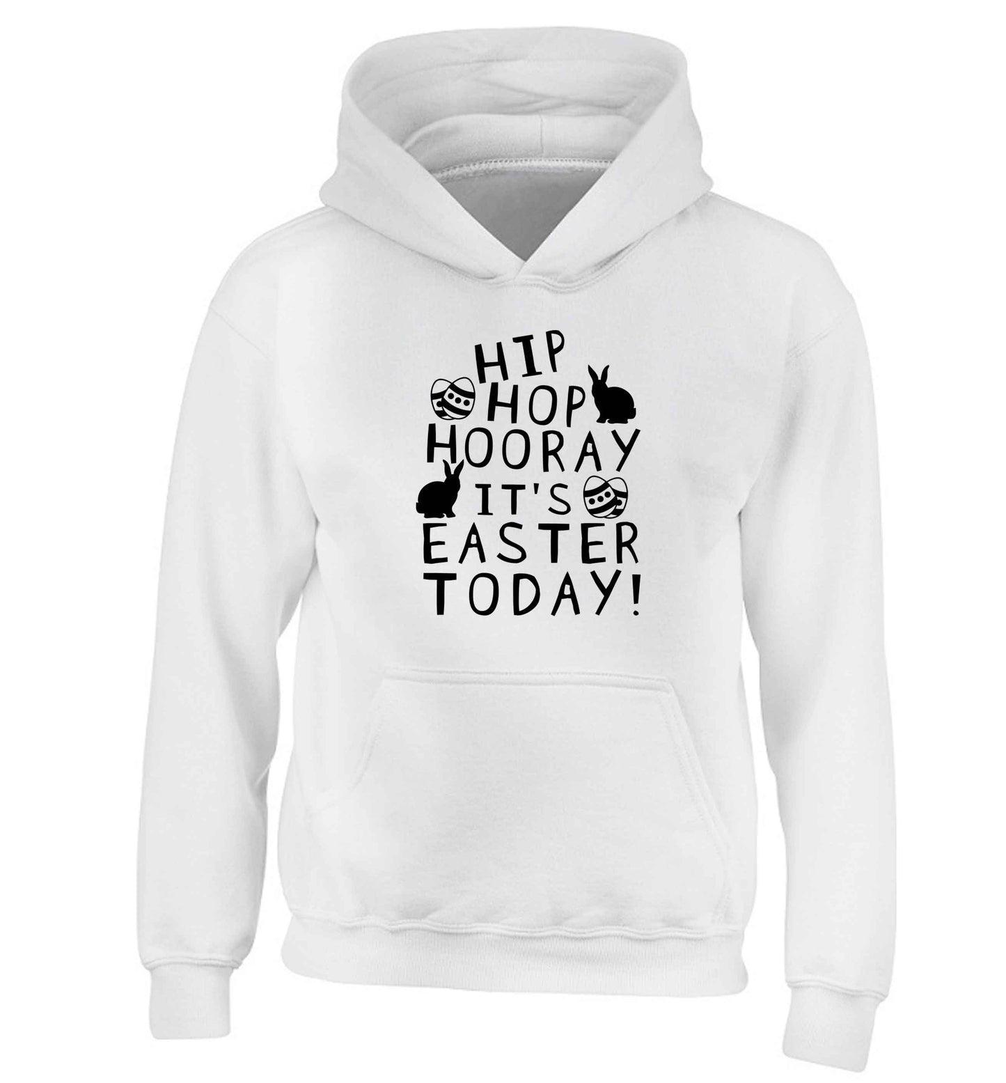 Hip hip hooray it's Easter today! children's white hoodie 12-13 Years