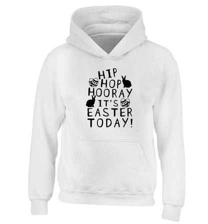 Hip hip hooray it's Easter today! children's white hoodie 12-13 Years