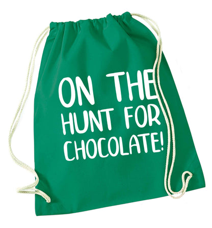 On the hunt for chocolate! green drawstring bag
