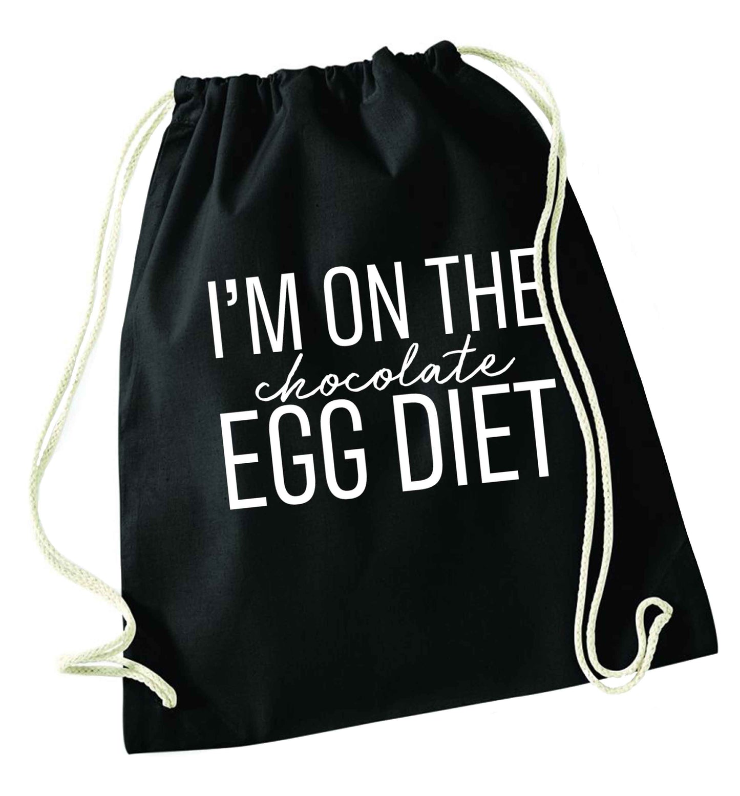 I'm on the chocolate egg diet black drawstring bag