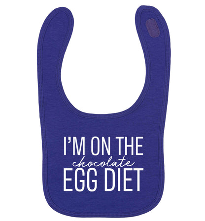 I'm on the chocolate egg diet | baby bib