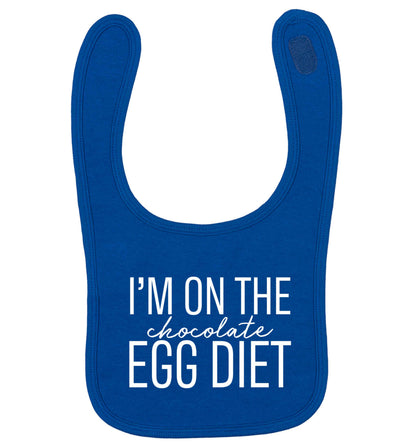 I'm on the chocolate egg diet royal blue baby bib