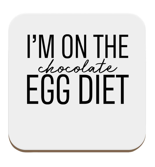 I'm on the chocolate egg diet set of four coasters