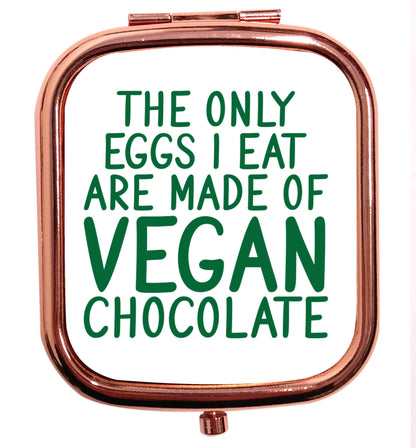 The only eggs I eat are made of vegan chocolate rose gold square pocket mirror