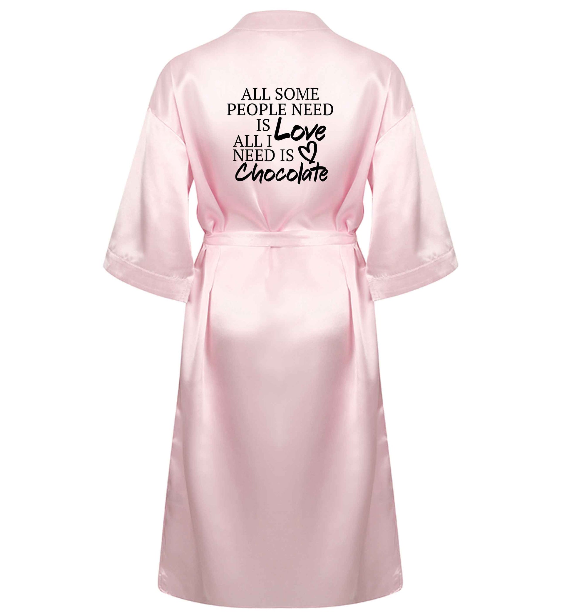 All some people need is love all I need is chocolate XL/XXL pink  ladies dressing gown size 16/18