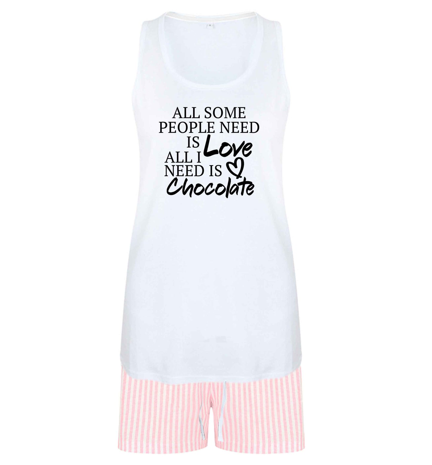 All some people need is love all I need is chocolate size XL women's pyjama shorts set in pink 