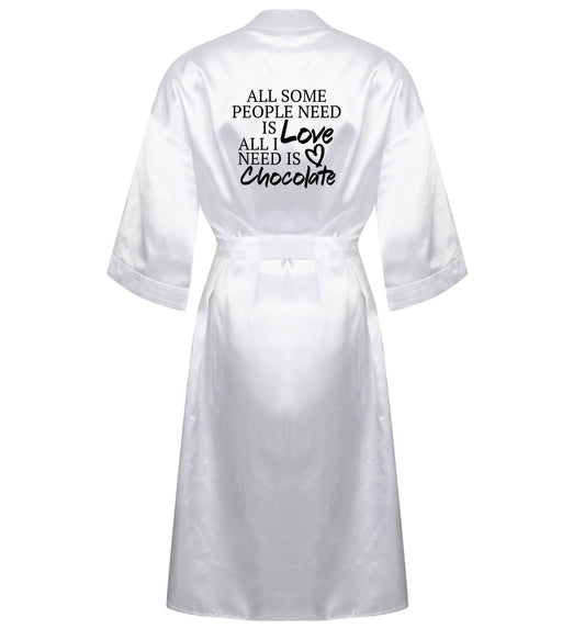 All some people need is love all I need is chocolate XL/XXL white ladies dressing gown size 16/18