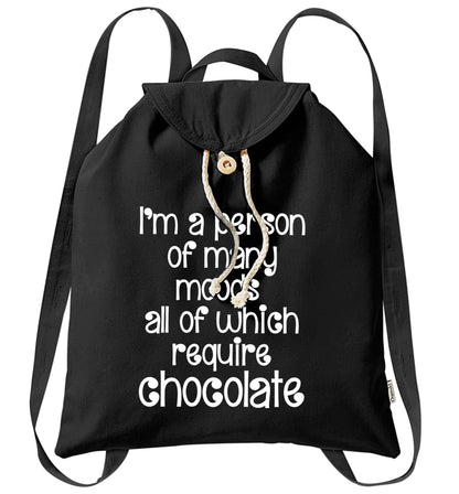 funny gift for a chocaholic! I'm a person of many moods all of which require chocolate organic cotton backpack tote with wooden buttons in black