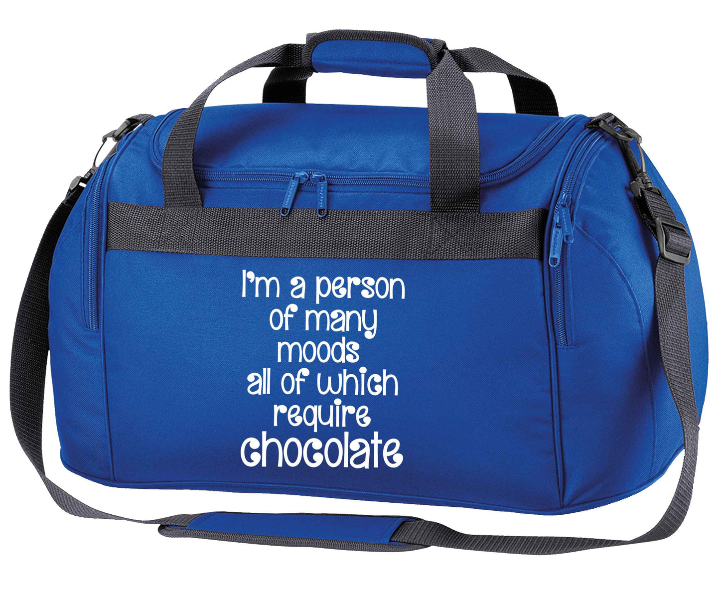 funny gift for a chocaholic! I'm a person of many moods all of which require chocolate royal blue holdall / duffel bag