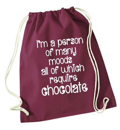 funny gift for a chocaholic! I'm a person of many moods all of which require chocolate maroon drawstring bag
