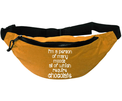 I'm a person of many moods all of which require chocolate | Recycled polyester bumbag