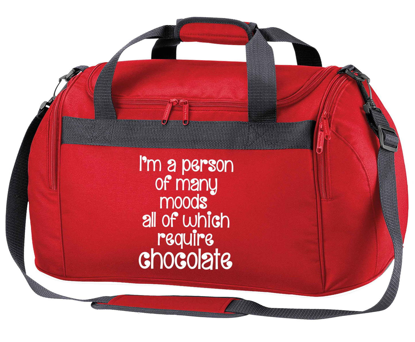 funny gift for a chocaholic! I'm a person of many moods all of which require chocolate red holdall / duffel bag