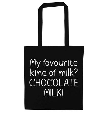 funny gift for a chocaholic! My favourite kind of milk? Chocolate milk! black tote bag