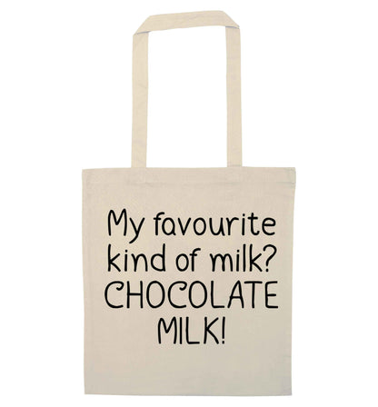 funny gift for a chocaholic! My favourite kind of milk? Chocolate milk! natural tote bag