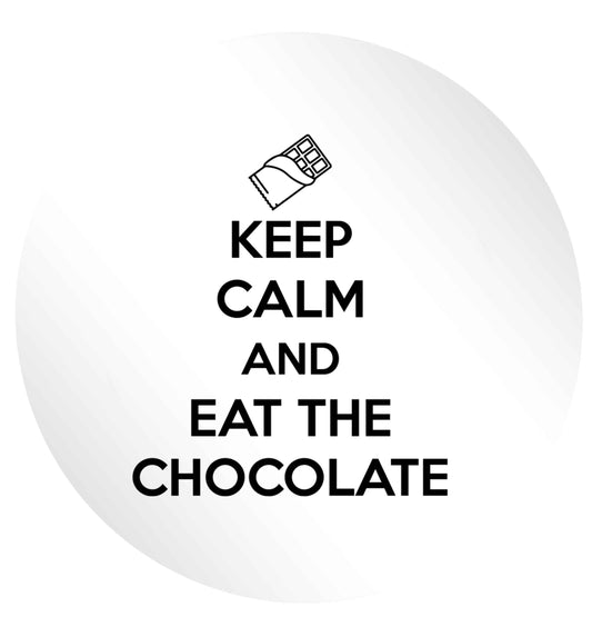 funny gift for a chocaholic! Keep calm and eat the chocolate 24 @ 45mm matt circle stickers