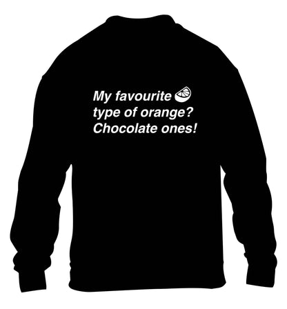 funny gift for a chocaholic! My favourite kind of oranges? Chocolate ones! children's black sweater 12-13 Years