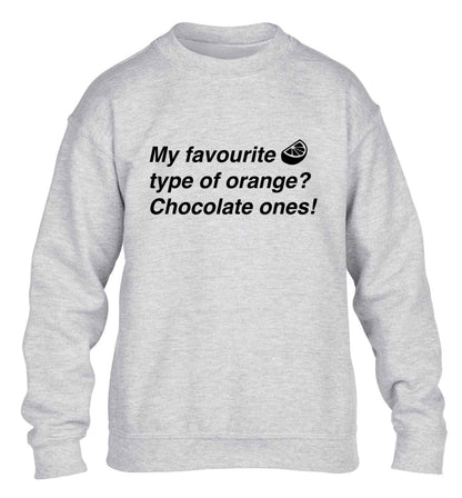 funny gift for a chocaholic! My favourite kind of oranges? Chocolate ones! children's grey sweater 12-13 Years