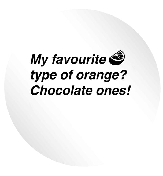 funny gift for a chocaholic! My favourite kind of oranges? Chocolate ones! 24 @ 45mm matt circle stickers