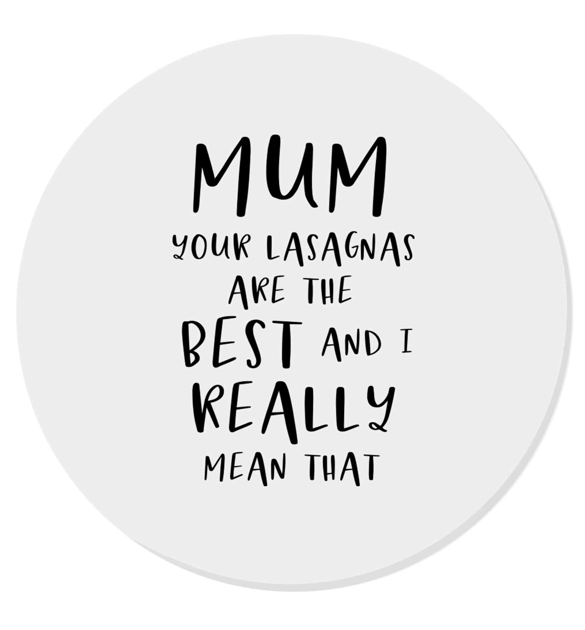 Funny gifts for your mum on mother's dayor her birthday! Mum your lasagnas are the best and I really mean that | Magnet