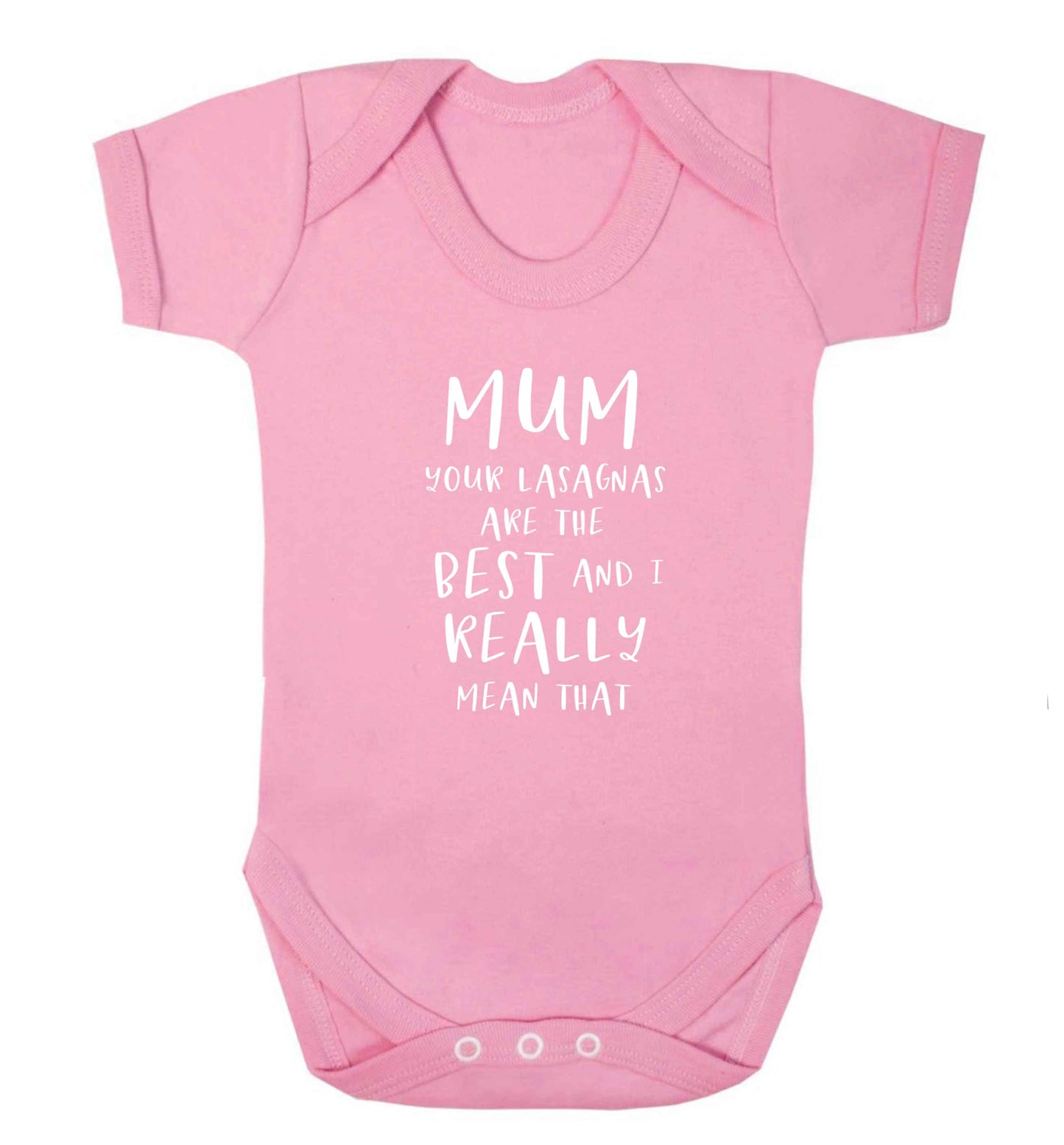 Funny gifts for your mum on mother's dayor her birthday! Mum your lasagnas are the best and I really mean that baby vest pale pink 18-24 months