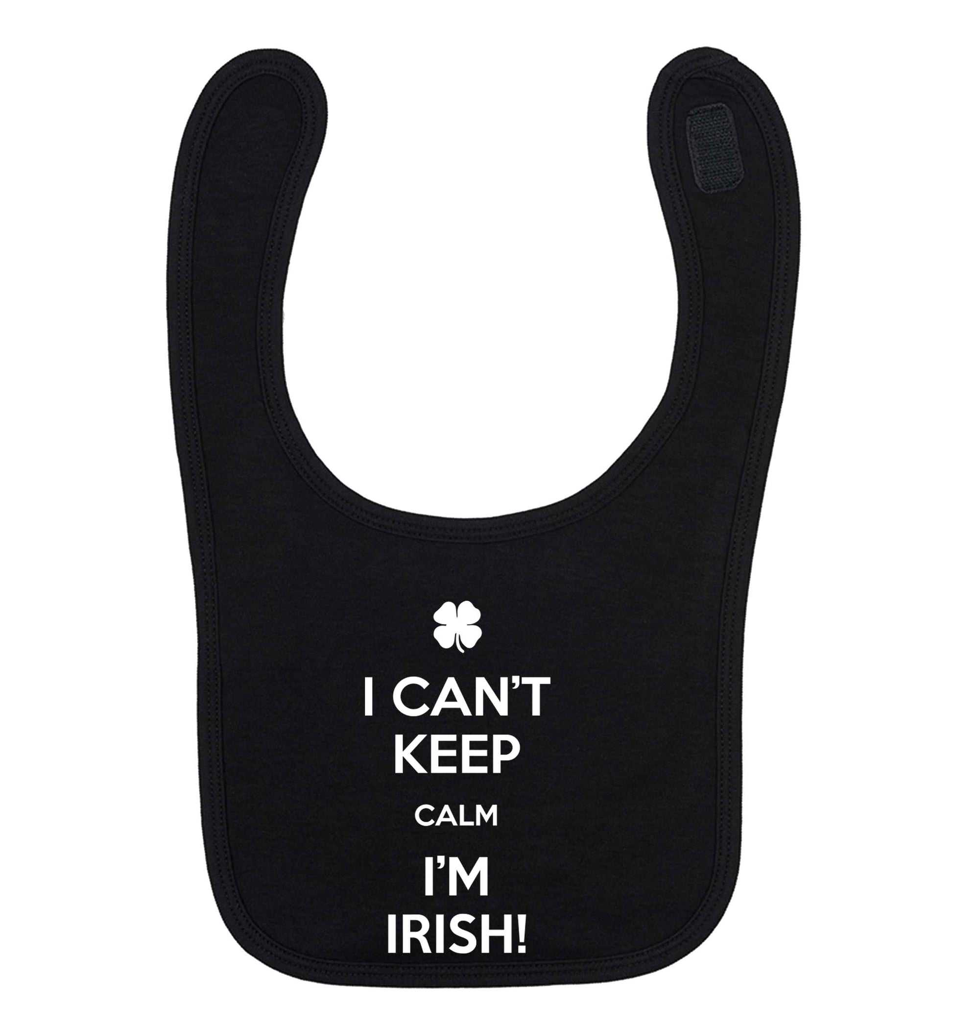 Funny gifts for your mum on mother's dayor her birthday! I can't keep calm I'm Irish black baby bib