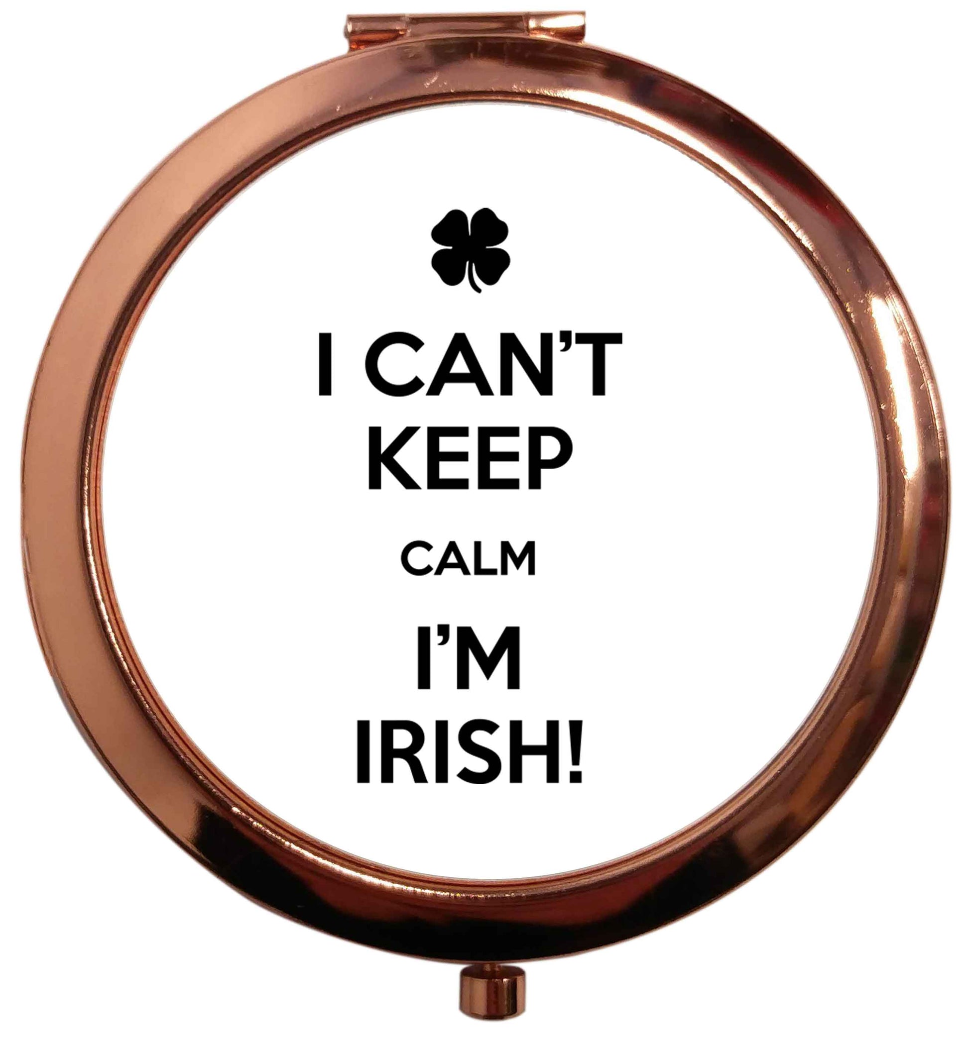 Funny gifts for your mum on mother's dayor her birthday! I can't keep calm I'm Irish rose gold circle pocket mirror