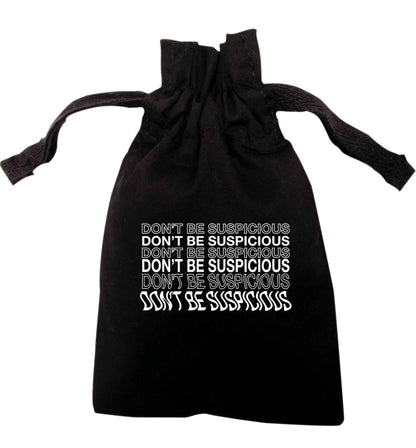 Don't be suspicious - 1 | XS - L | Pouch / Drawstring bag / Sack | Organic Cotton | Bulk discounts available!