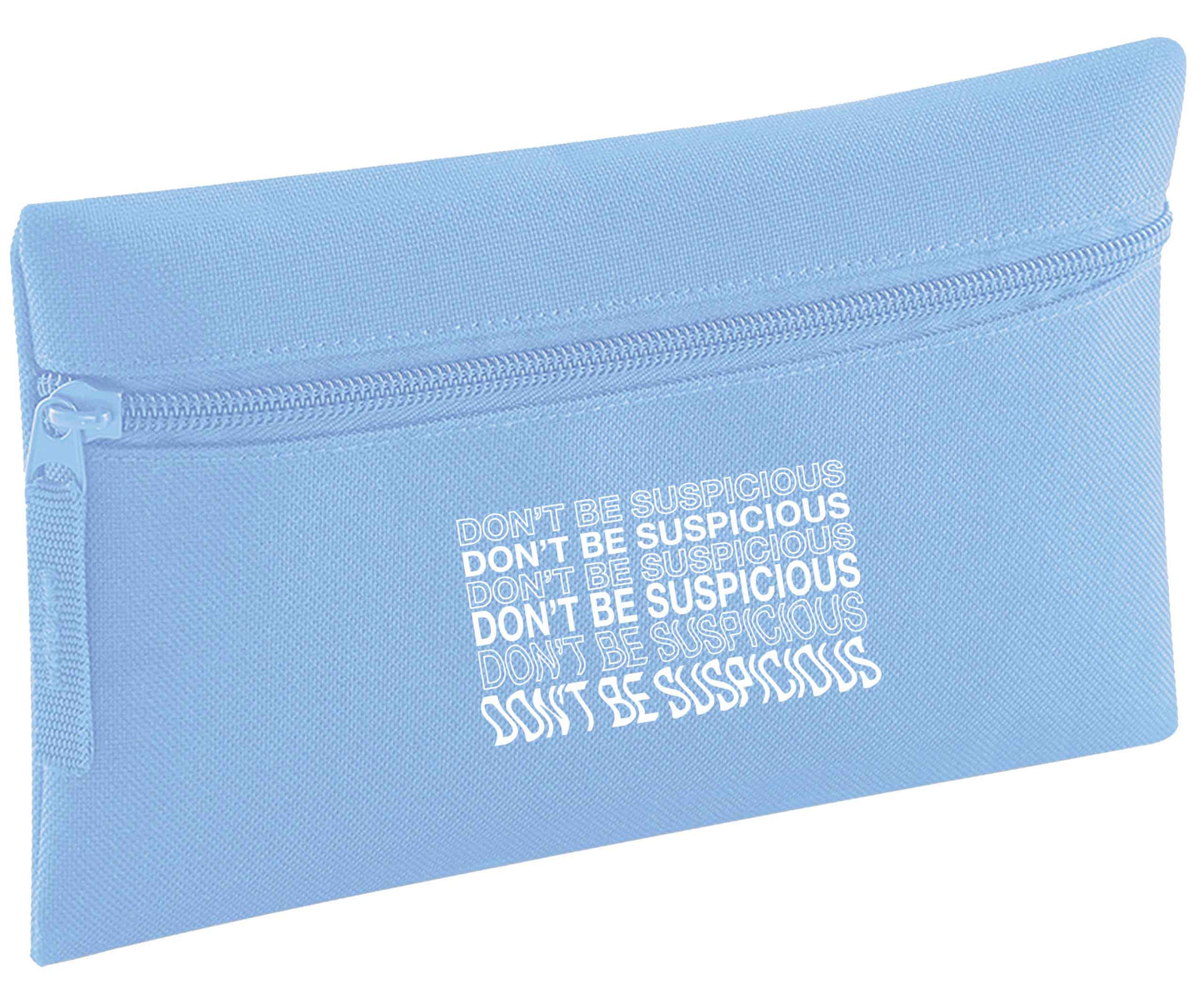 Don't be suspicious - 1 | Pencil Case