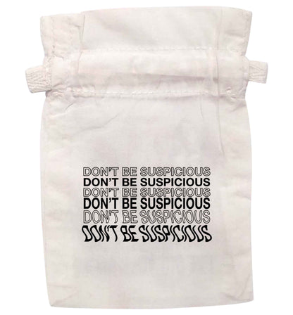 Don't be suspicious - 1 | XS - L | Pouch / Drawstring bag / Sack | Organic Cotton | Bulk discounts available!