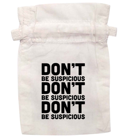 Don't be suspicious (design 2) | XS - L | Pouch / Drawstring bag / Sack | Organic Cotton | Bulk discounts available!