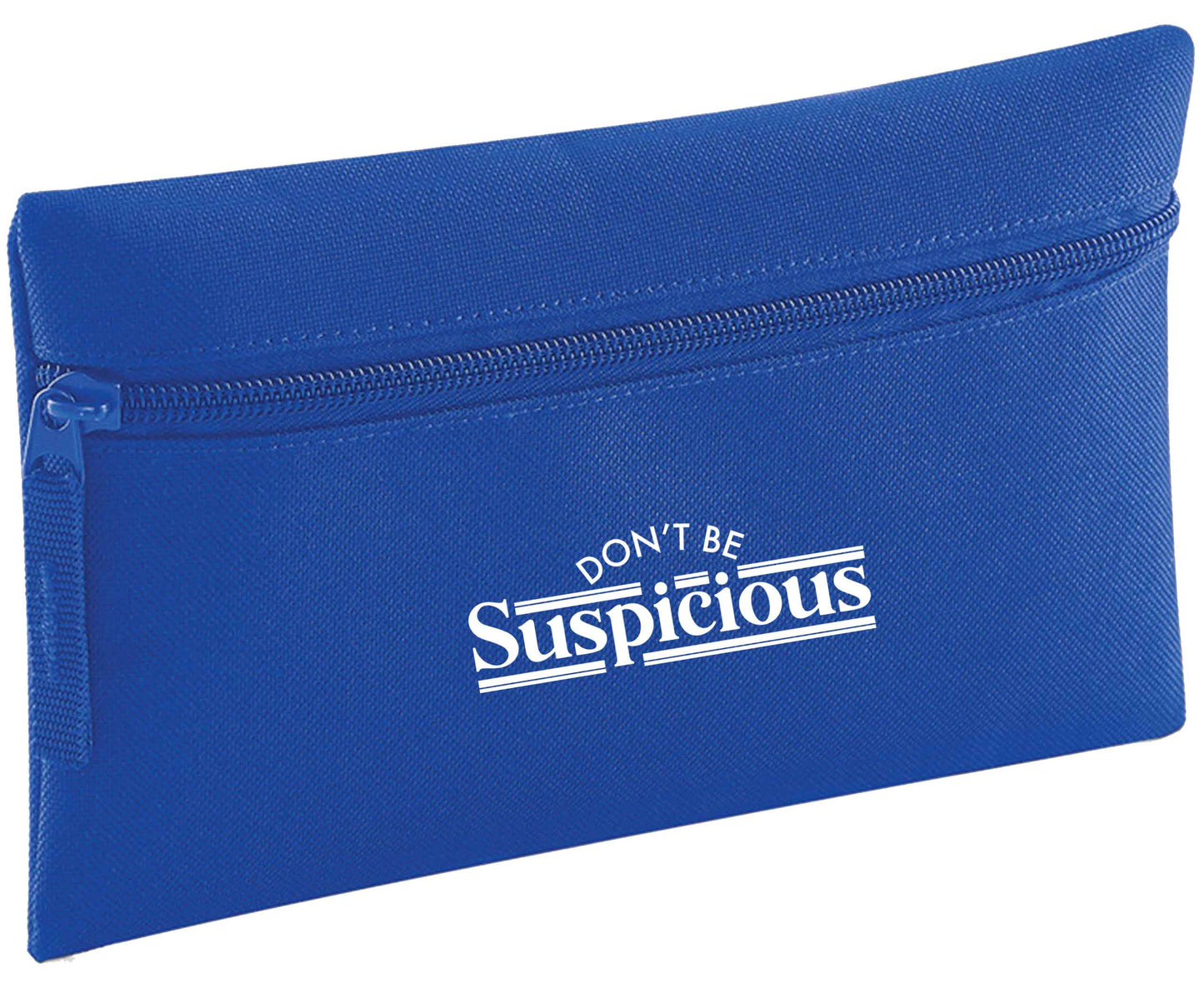 Don't be suspicious - design 3 | Pencil Case