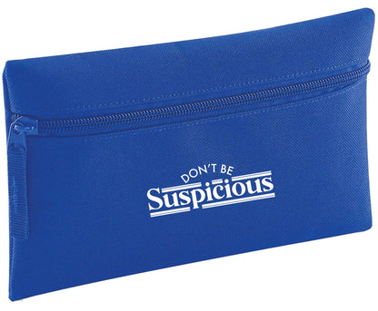 Don't be suspicious - design 3 | Pencil Case