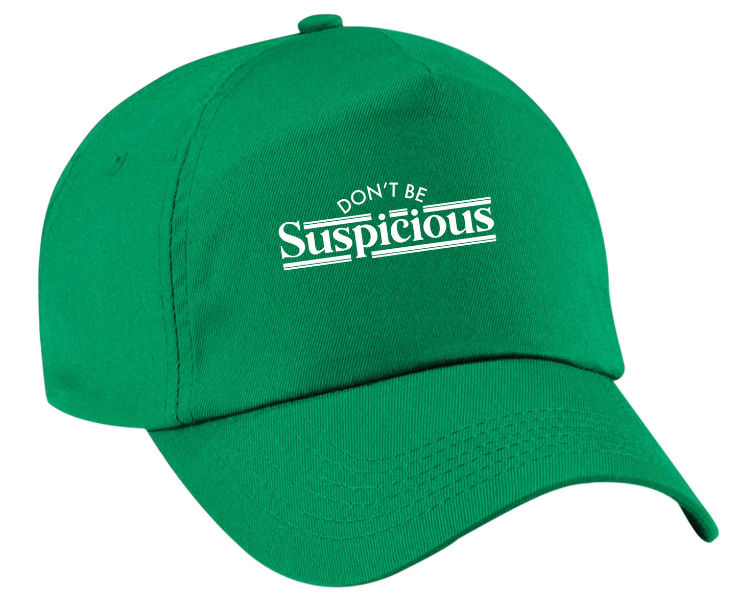 Don't be suspicious - design 3 | Baseball Cap