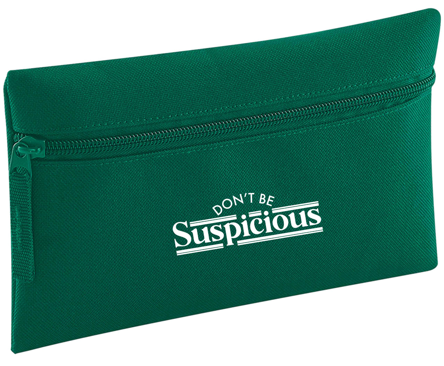 Don't be suspicious - design 3 | Pencil Case