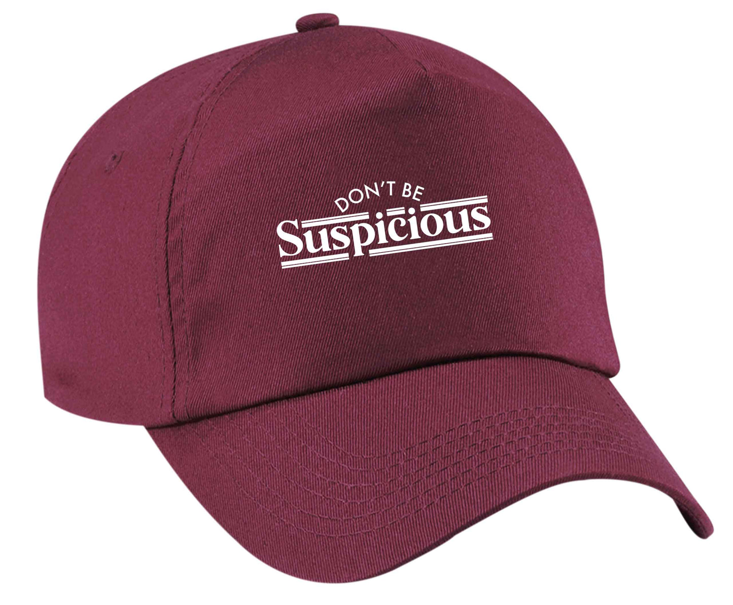 Don't be suspicious - design 3 | Baseball Cap