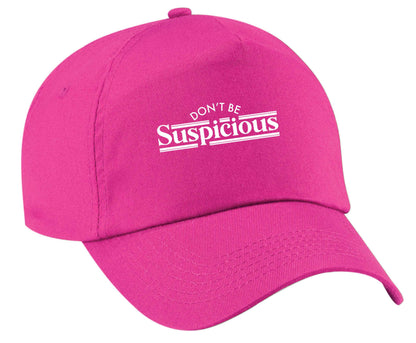 Don't be suspicious - design 3 | Baseball Cap
