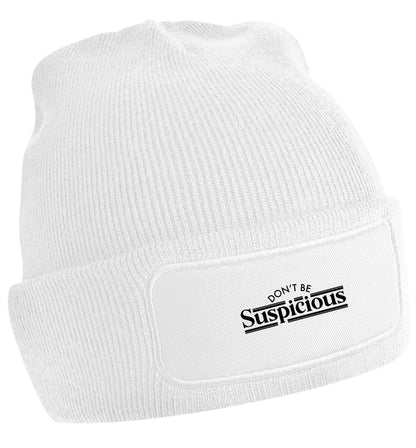 Don't be suspicious - design 3 | Beanie hat