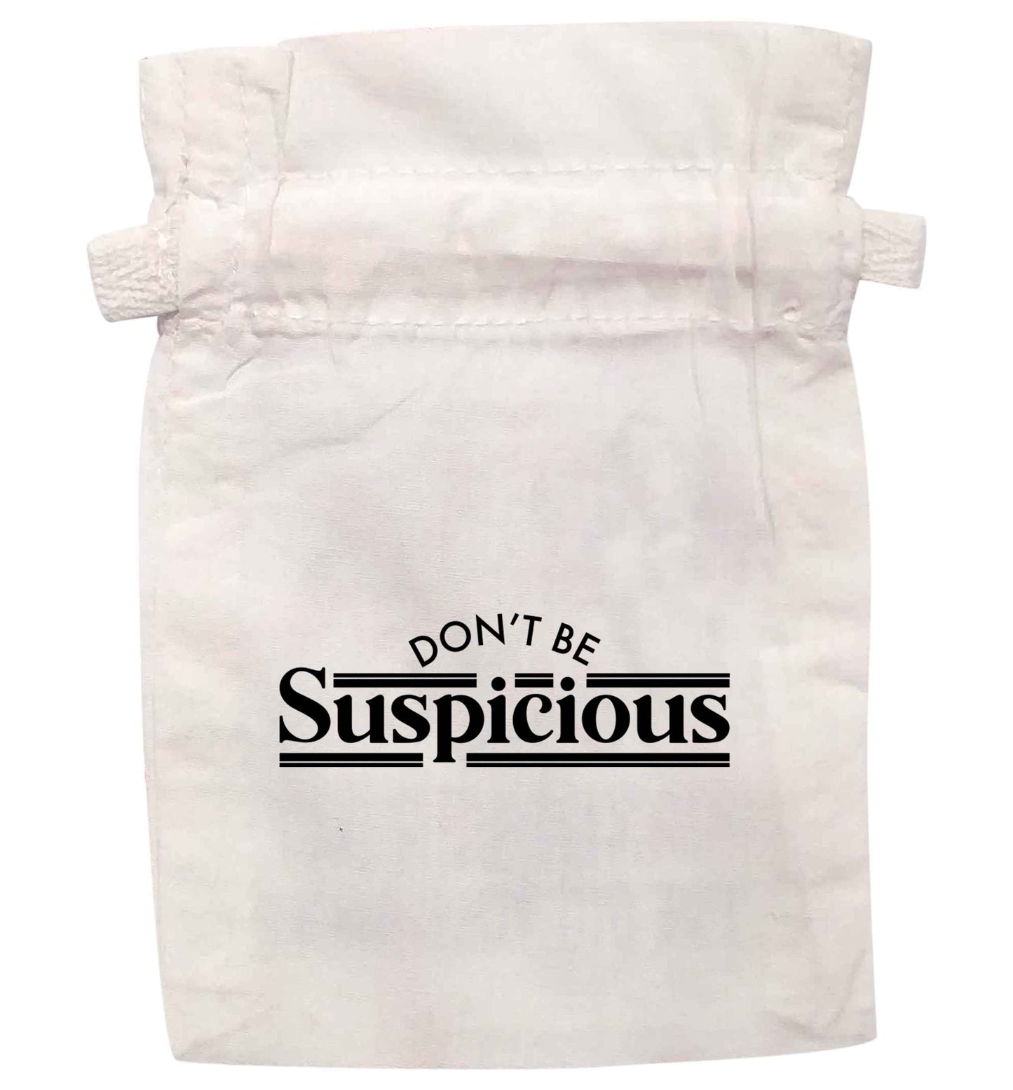 Don't be suspicious - design 3 | XS - L | Pouch / Drawstring bag / Sack | Organic Cotton | Bulk discounts available!