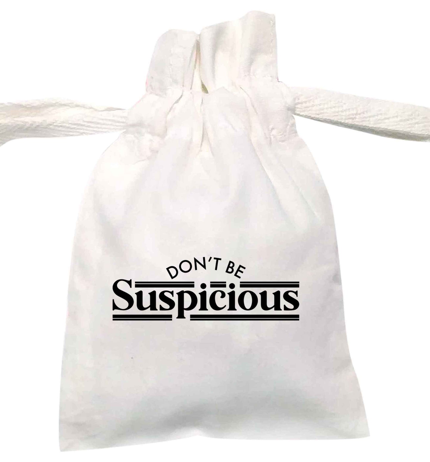 Don't be suspicious - design 3 | XS - L | Pouch / Drawstring bag / Sack | Organic Cotton | Bulk discounts available!