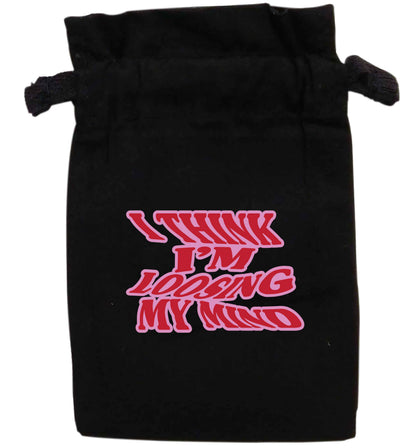 I think I'm loosing my mind | XS - L | Pouch / Drawstring bag / Sack | Organic Cotton | Bulk discounts available!