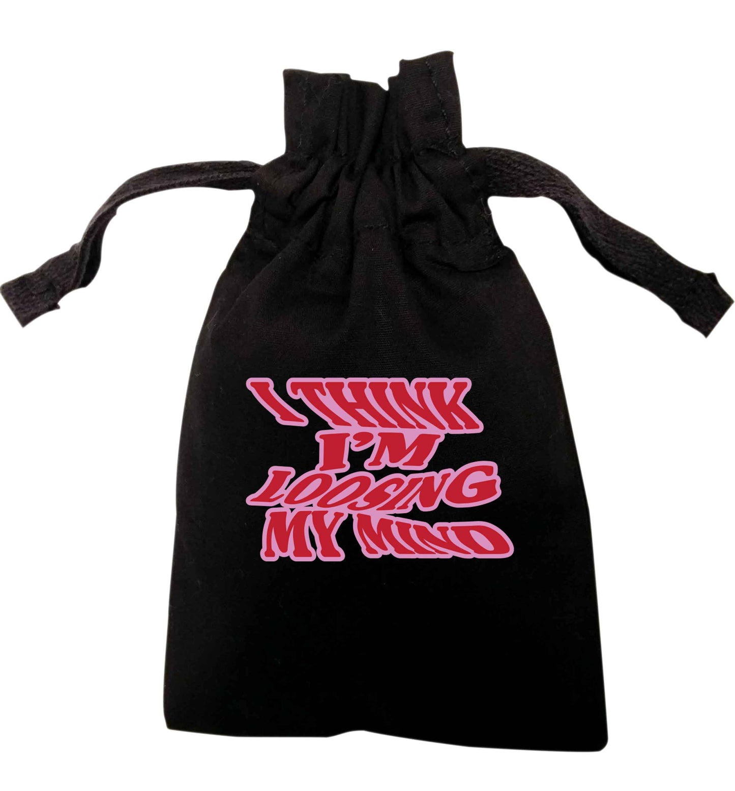 I think I'm loosing my mind | XS - L | Pouch / Drawstring bag / Sack | Organic Cotton | Bulk discounts available!
