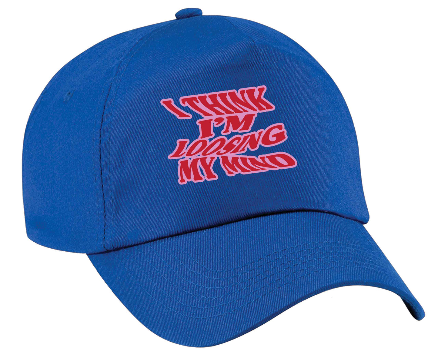 I think I'm loosing my mind | Baseball Cap